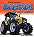 Tractors and Farm Vehicles (Mighty Machines)