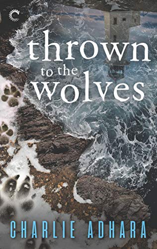 Thrown to the Wolves: A Suspenseful Paranormal Mystery (Big Bad Wolf Book 3) by Charlie Adhara