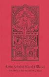 Latin-English Booklet Missal For Praying The Traditional Mass