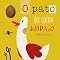 Livro O PATO QUE QUERIA JENIPAPO