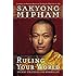 Ruling Your World: Ancient Strategies For Modern Life