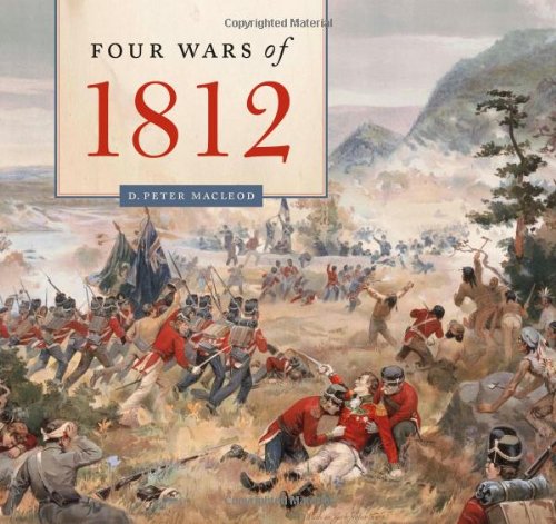 The Four Wars of 1812