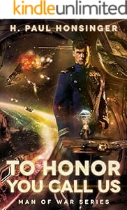 To Honor You Call Us (Man of War Book 1)