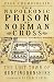 The Napoleonic Prison of Norman Cross by