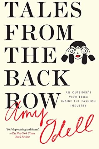 Tales from the Back Row: An Outsider's View from Inside the Fashion Industry