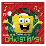 SpongeBob: Don't Be A Jerk - It's Christmas!
