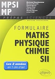 Formulaire MPSI-MP mathématiques, physique-chimie, SII