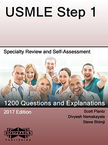 USMLE Step 1: Specialty Review and Self-Assessment (StatPearls Review Series Book 262)
