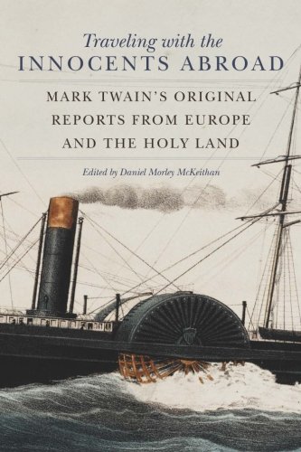 Traveling with the Innocents Abroad by Mark Twain
