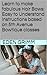 Fabulous Bows: Easy to Understand Instructions by 5th Avenue Bowtique