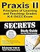 Praxis II Principles of Learning and Teaching: Grades K-6 (5622) Exam Secrets Study Guide: Praxis II Test Review for the Praxis II: Principles of Learning and Teaching (PLT)