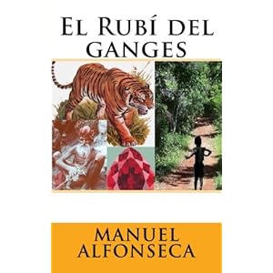 El Rubí del ganges (Spanish Edition)