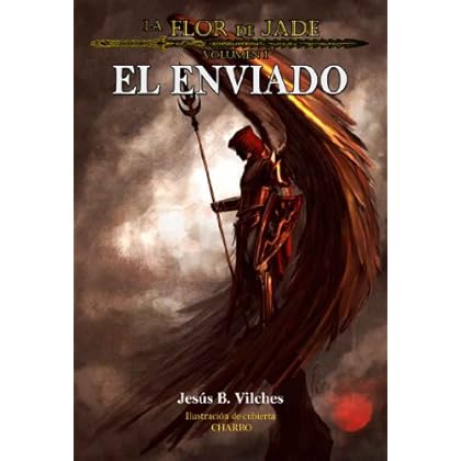 El Enviado (La Flor de Jade nº 1) El Enviado (La Flor de Jade nº 1)