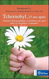 Tchernobyl, 25 ans après