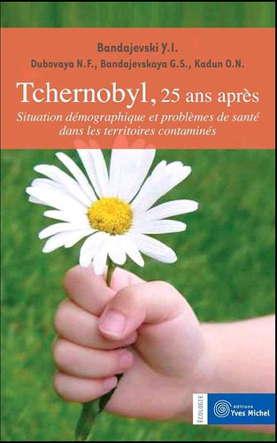 Tchernobyl, 25 ans après