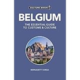 Belgium - Culture Smart!: The Essential Guide to Customs & Culture