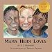 Mama Heidi Loves by P.J. Peregrine
