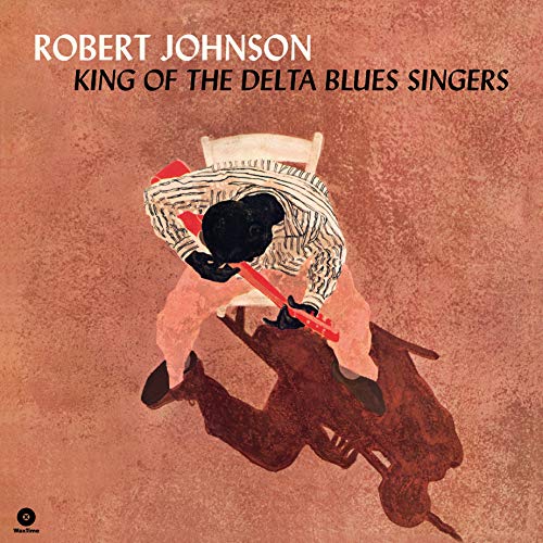 Album art for King Of The Delta Blues Singers 2 Bonus Tracks180gdmmlimited by Robert Johnson