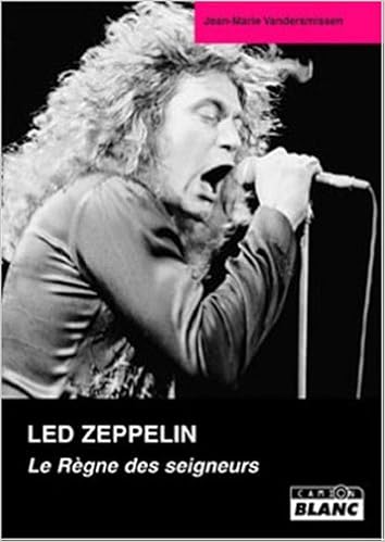 Livres Gratuits En Ligne Led Zeppelin Le Règne Des Seigneurs - 