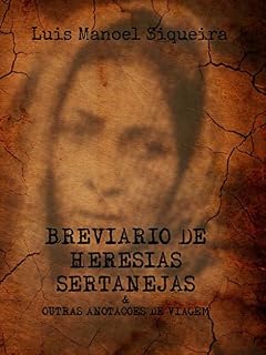 Livro BREVIÁRIO DE HERESIAS SERTANEJAS: & OUTRAS ANOTAÇÕES DE VIAGEM