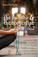 Cover of The Buddha and the Borderline