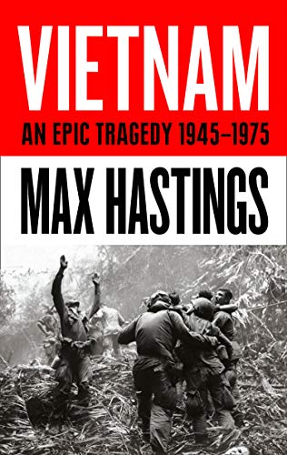 #87 — Vietnam: An Epic History of a Divisive War 1945-1975