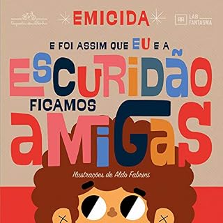 Livro E foi assim que eu e a escuridão ficamos amigas