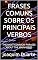 Livro FRASES COMUNS SOBRE OS PRINCIPAIS VERBOS: THE MOST COMMON PHRASES ABOUT THE MAIN VERBS