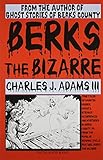 Berks the Bizarre