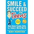 Smile & Succeed for Teens: A Crash Course in Face-to-Face Communication