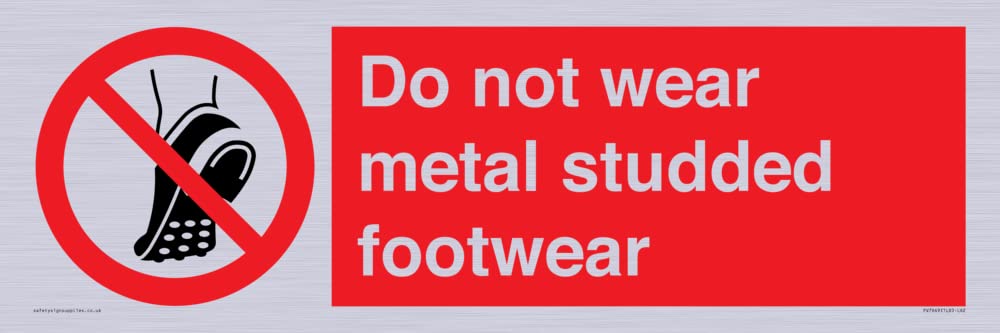Do not wear metal studded footwear Sign - 600x200mm - L62