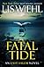 Fatal Tide (The East Salem Trilogy Book 3) by LIS WIEHL, Pete Nelson