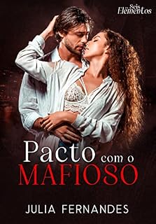 Livro Pacto com o Mafioso: Os Seis Elementos