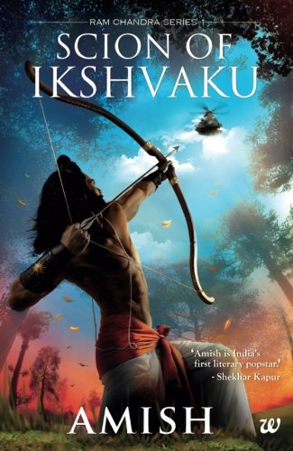 Scion of Ikshvaku (Ram Chandra, #1)