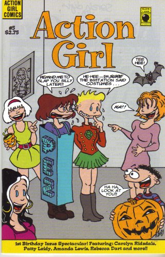 Action Girl Comics No. 5 by Carolyn Ridsdale, Patty Leidy, Amanda Lewis, Rebecca Dart (Comic)