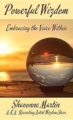 Powerful Wizdom: Embracing the Voice Within (HARDCOVER EDITION)