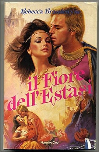 Rebecca Brandewyne - Il fiore dell'estasi (1985)