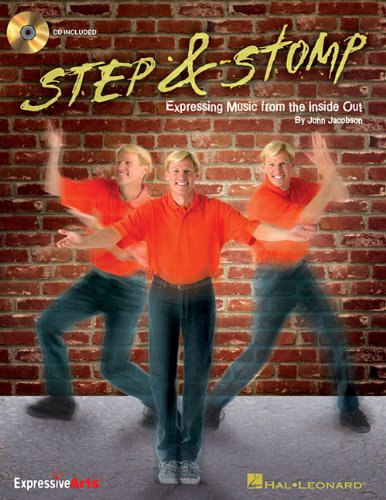 Step & Stomp: Expressing Music from the Inside Out by 