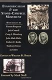 Evangelicalism & the Stone-Campbell Movement by 