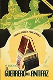 El Secreto de El Guerrero del Antifaz (Spanish Edition)