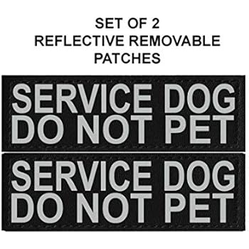 Doggie Stylz Set of 2 Reflective Service Dog DO NOT PET Removable Patches (Large 6 x 2 inches)