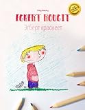 Egbert rougit/Egbert krasneyet: Un livre à colorier pour les enfants (Edition bilingue français-russe) (French Edition) by 