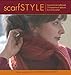 Scarf Style (Style series) by Pam Allen