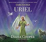 Méditation pour Entrer en Contact avec l'Archange Uriel - Livre Audio by
