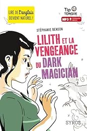 Lilith et la vengeance du dark magician