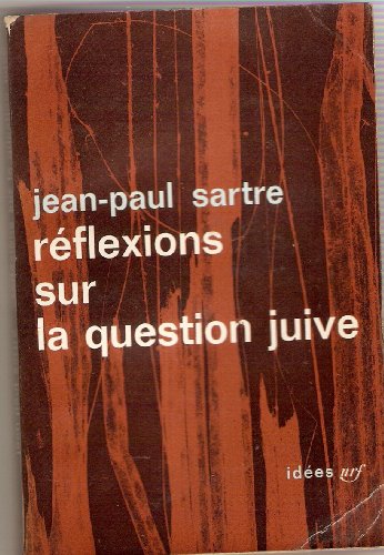 Réflexions sur la question juive. by (Unknown Binding)