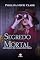 Livro Segredo Mortal (Mistérios de Charlotte Dean Livro 3)
