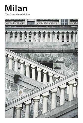 Milan: The Considered Guide