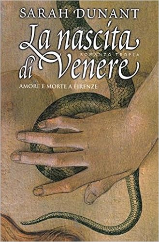 Sarah Dunant - La nascita di Venere  (2005)