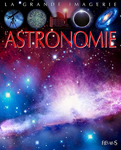 L'astronomie by Jack Delaroche, Sabine Boccador